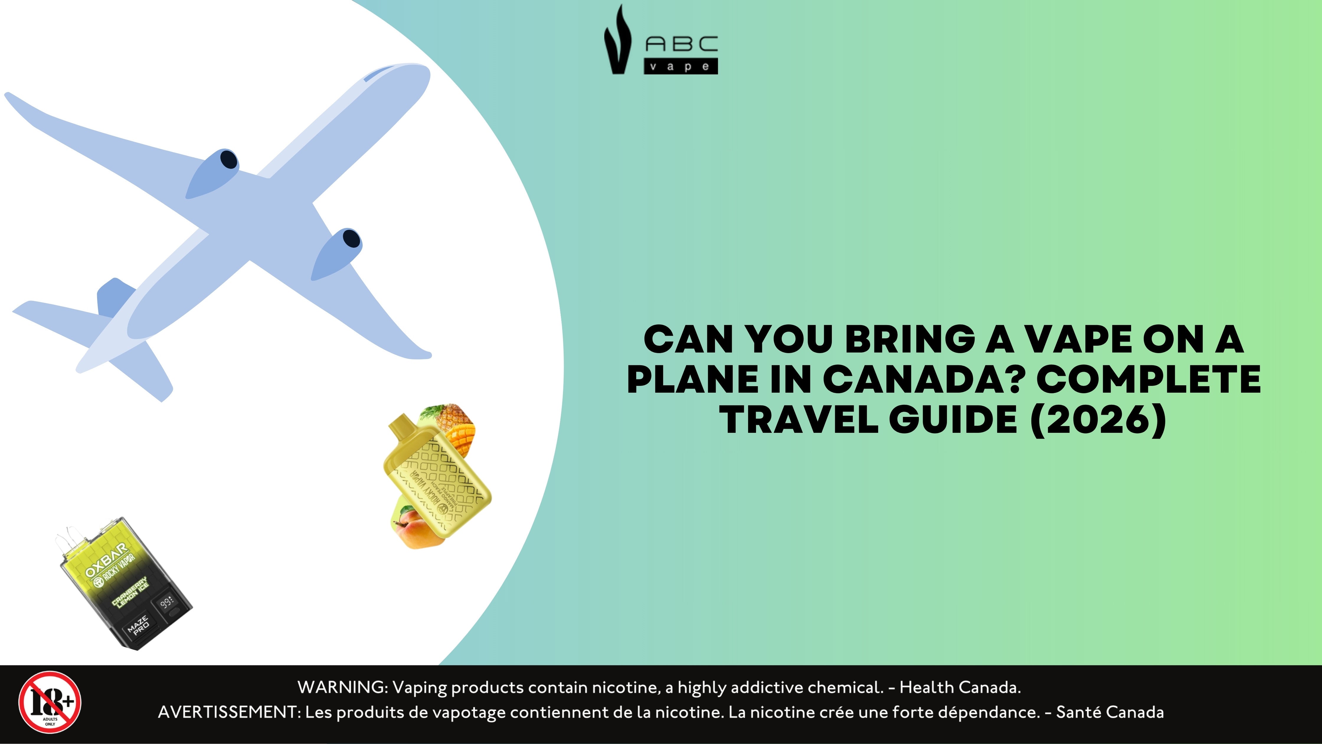 Can You Bring a Vape on a Plane in Canada? (2026 Rules) ABC Vape Can You Bring a Vape on a Plane in Canada? (2026 Rules) ABC Vape