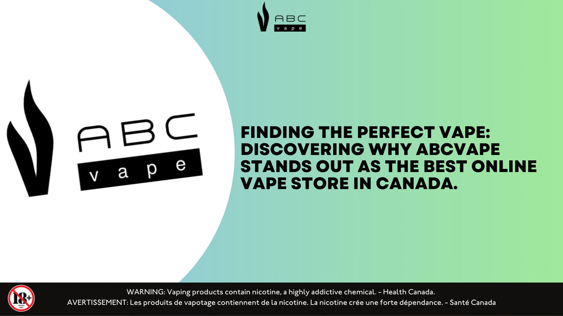 Discover Why ABCVape Excels as the Best Online Vape Store in Canada ABC Vape Discover Why ABCVape Excels as the Best Online Vape Store in Canada ABC Vape