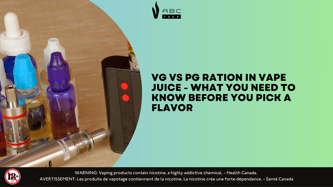 VG vs PG Ratio in Vape Juice: Complete Guide | Canadian Vape Shop ABC Vape VG vs PG Ratio in Vape Juice: Complete Guide | Canadian Vape Shop ABC Vape