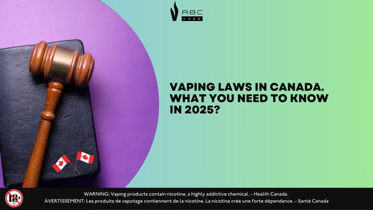 Vaping Laws in Canada