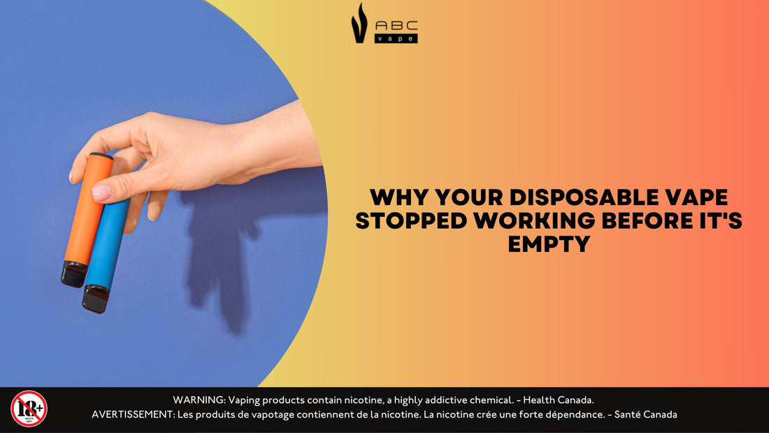 Why Your Disposable Vape Stopped Working Before It's Empty